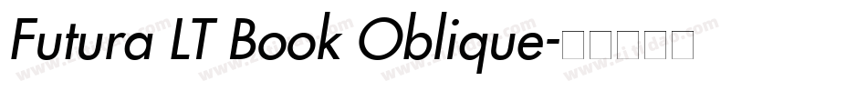 Futura LT Book Oblique字体转换